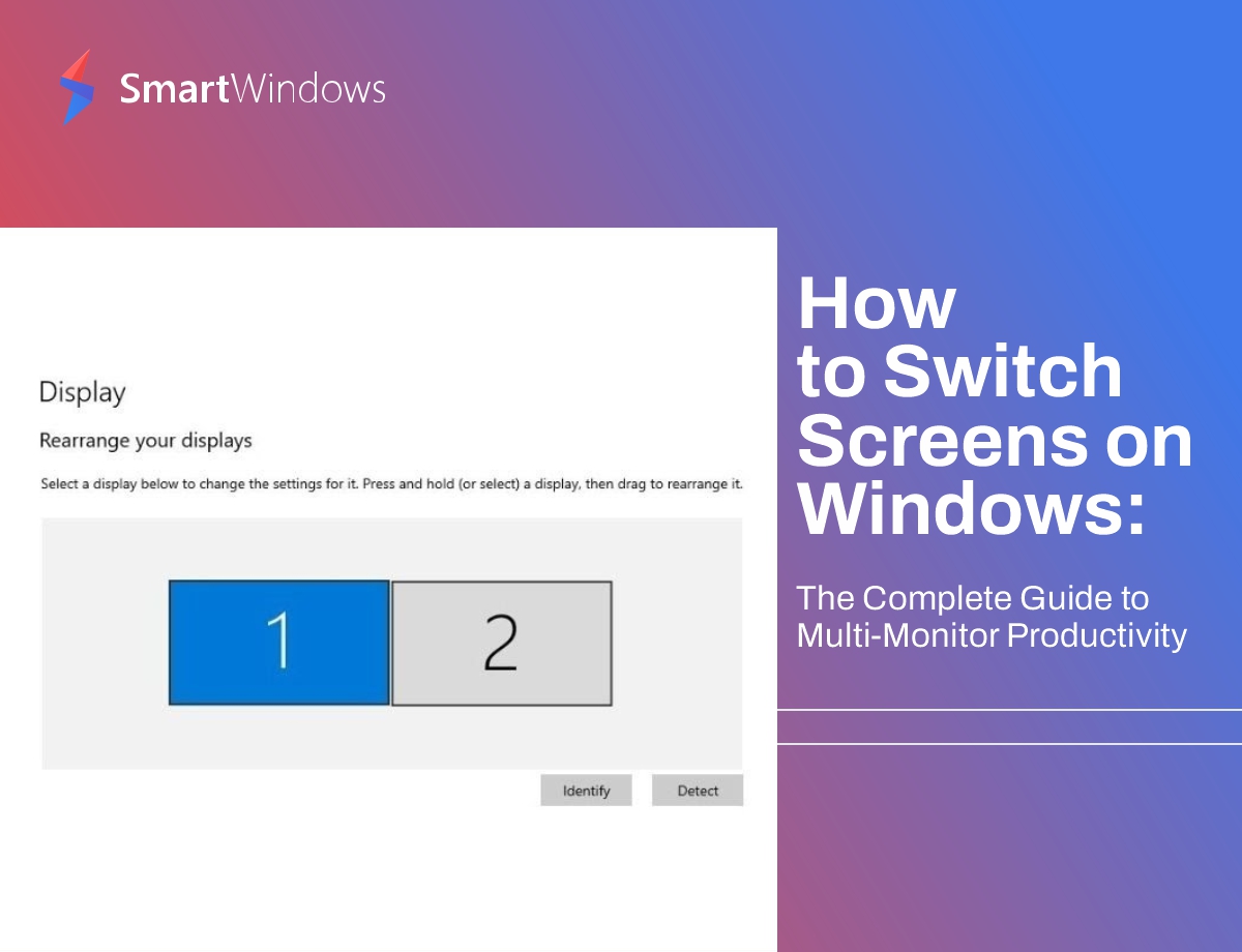 How to Switch Screens on Windows